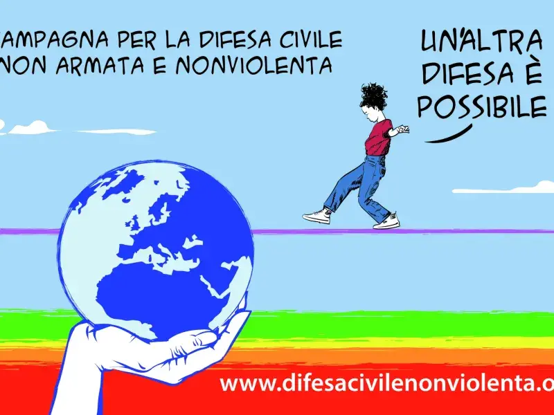 Difesa civile, non armata e nonviolenta. La campagna per la legge di iniziativa popolare