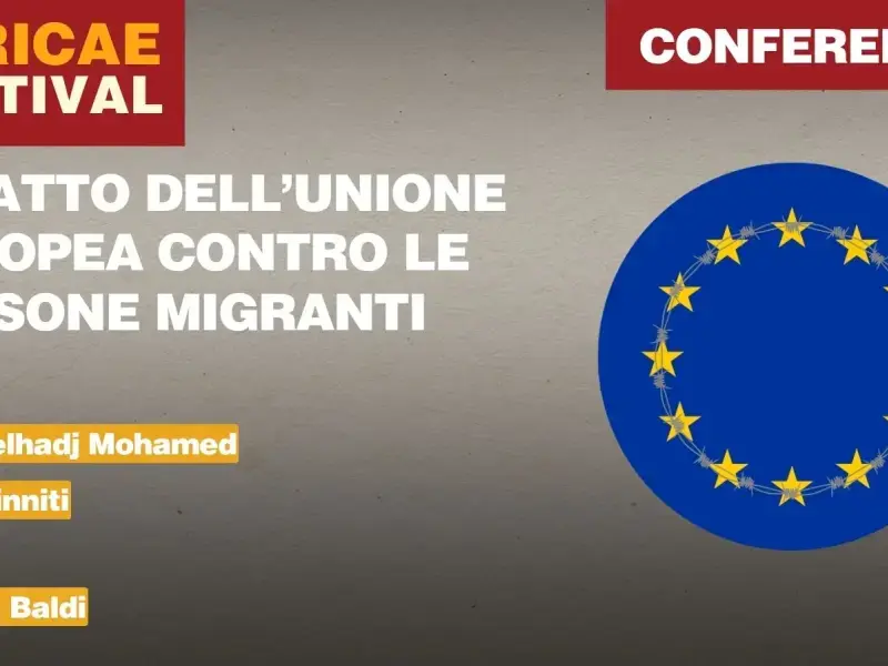 Il Patto della Unione Europea contro le persone migranti | Africae Festival