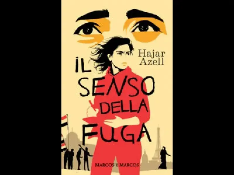 Hajar Azell, Il senso della fuga (Marcos y Marcos 2026)