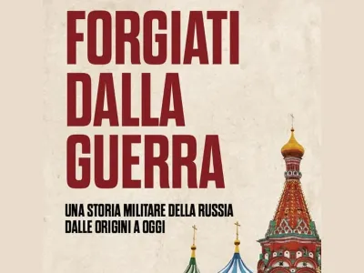 Forgiati dalla guerra. Una storia militare della Russia dalle origini a oggi