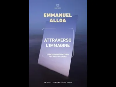 Il reale delle/nelle immagini. Una fenomenologia dei media visuali