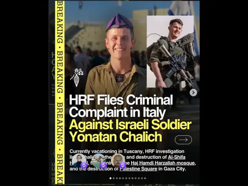 Hind Rajab Foundation denuncia in Italia per crimini di guerra il soldato israeliano Yonata Chalich