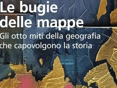 Paul Richardson: Le bugie delle mappe. Gli otto miti della geografia che capovolgono la storia