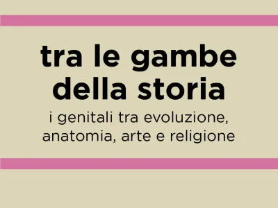Tra le gambe della storia