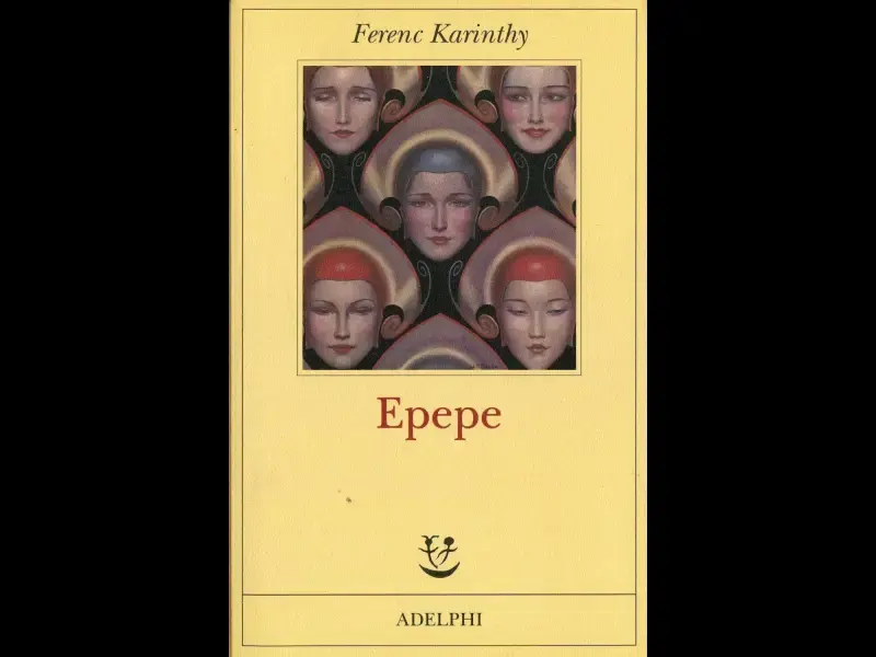 Sono un uomo in bilico. Epepe di Ferenc Karinthy